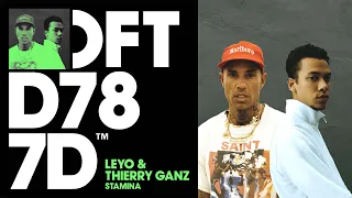 LEYO & Thierry Ganz - Stamina (Extended Mix)