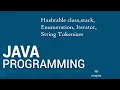 JAVA PROGRAMMING Hashtable class stack Enumeration Iterator String Tokenizer