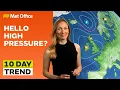 10 Day Trend 2026 - Turning drier Met Office weather forecast UK