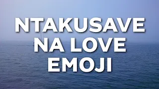 vijana barubaru sasa hivi ft ashley music lyrics soon nitakusave na love emoji 