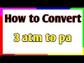 Comment convertir 3 atmospheres en pascals