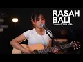 Download Lagu Rasah Bali - Lavora Ft Ena Vika (Acoustic Version by Sasa Tasia)