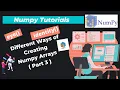 5 Different Ways of Creating Arrays in Numpy Part 3