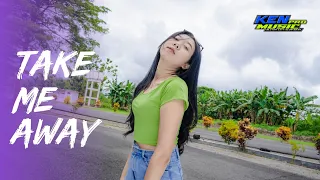 DJ.RN.SR TAKE MY AWAY REMIX FULL BASS LAGU VIRAL TIKTOK TERBARU