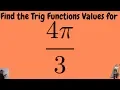 Find the Six Trigonometric Function Values for