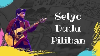 setyo dudu pilihan video lirik 