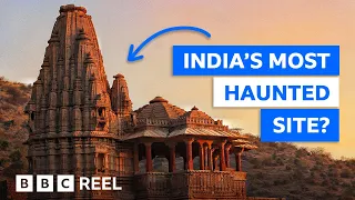 is this indias most haunted site bbc reel