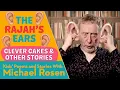 Download Lagu The Rajah's Ears| STORY | Kids' Poems and Stories With Michael RosenMichael Rosen