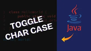 How to Toggle Case of Each Character in Java 2025