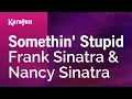 Download Lagu Somethin' Stupid - Frank Sinatra \u0026 Nancy Sinatra | Karaoke Version | KaraFun