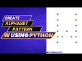 Drawing Alphabet Letter W using Python Python Pattern Program Printing Pattern Python Tutorial
