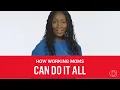 How Working Moms Can Do It All