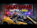 Galat Karam - Panther x Raga | Rap Rock Version | Desi Hip Hop | Underground Kalakaar Music | 2026