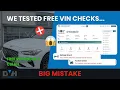We Tried a Free VIN Check And You Need to See What It Missed Free VIN Check vs Paid Reports