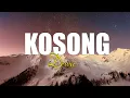 Lagu Kosong - Dewa (Lyrics Video)