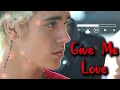 Download Lagu Justin Bieber - Give Me Love (Official Audio)  #justinbieber
