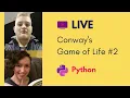 Livstream Solving Conway s Game of Live in Python Codewars Challenge Part 2