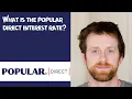 What is the popular direct interest rate