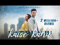 Download Lagu KAISE KAHU - Anirudh Sharma | Mrunal Panchal (Official Music Video)(Qawali)