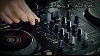 Download Dj pioneer LAMBAN PAPAN - Sai Lampung MP3