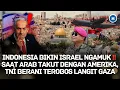 Download Lagu INDONESIA BIKIN ISRAEL NGAMUK‼ SAAT ARAB TAKUT DENGAN AMERIKA, TNI BERANI TEROBOS LANGIT GAZA