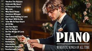 200 Best Beautiful Piano Love Songs Ever Great Relaxing Romantic Piano Instrumental Love Songs 
