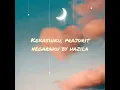 Lagu Kekasihku,Prajurit Negaraku by Hazila | Lirik