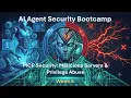 MCP Security Malicious Servers Privilege Abuse AI Agent Security Bootcamp Wk 5 ASI03 ASI04
