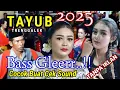 Download Lagu Tayub Terbaru 2025 Bass Gler Cocok Buat Cek Sound Tayub Asli Trenggalek