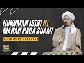 Download Lagu HUKUM ISTRI MARAH KEPADA SUAMI MENURUT AGAMA ISLAM | HABIB RIFKY ALAYDRUS TERBARU