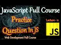 Operator Precedence In JS Practice Question in JS JavaScript Tutorial in Hindi