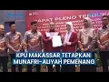 Download Lagu KPU Makassar Tetapkan Munafri-Aliyah Sebagai Pemenang Pilwalkot 2024