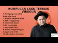 Download Lagu KUMPULAN LAGU TERBAIK VIRGOUN