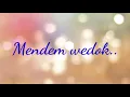 Download Lagu Mendem wedoan