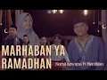 Download Lagu Marhaban Ya Ramadhan - Nurul Azwana Ft Herdilan || Official Music Video