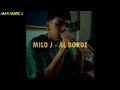 MILO - AL BORDE ♫ LETRA 🔥