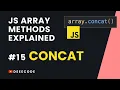 JS Array Methods Explained - CONCAT Method