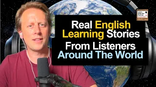 Real English Learning Stories from Around the World 🌏 Listener Comments & Questions [1001]