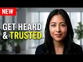 5 Simple Ways to Be Heard and Trusted at Work Even If You re Quiet