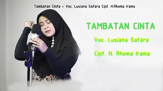 Download Tambatan Cinta + Lirik Lagu - Voc. Lusiana Safara MP3