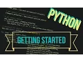 Python Ep 1 Getting Started