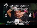 DJ BREAKBEAT MALAM PAGI | VIRAL DITIKTOK | AWAS GELENG GELENG DERRR!!!