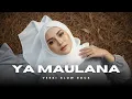 Lagu Ya Maulana (Sabyan) - Versi Slow Rock Yang Syahdu Banget | Lagu Religi 2026