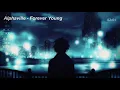 Download Lagu Alphaville - Forever Young (Slowed \u0026 Reverb)