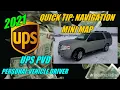 2021 UPS PVD QUICK TIP NAVIGATION MINI MAP PERSONAL VEHICLE DRIVER