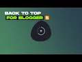 How To Add Back To Top Button In Blogger Add Scroll To Top Button in Blogger