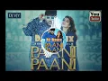 Paani Paani || Badshah & Aastha Gill || Bollywood Trap Remix DJ VJY ❤️