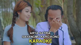 Download Arya Satria - Sayangmu Karo Kono Karaoke | Dangdut (Official Music Video) MP3
