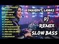 Lagu Slow Bass Remix Dangdut Lawas Terpopuler 2025 | Musik Nostalgia Paling Syahdu