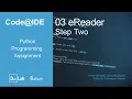 Code IDE Python Programming Assignment 3 eReader - step 2